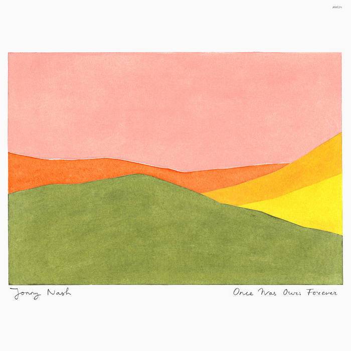Jonny Nash "Once Was Ours Forever" LP