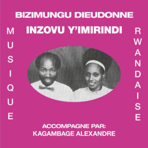Bizimungu Dieudonne "Inzovu Y'Imirindi" LP