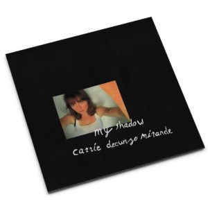 Carrie DeCunzo Mirande "My Shadow" LP
