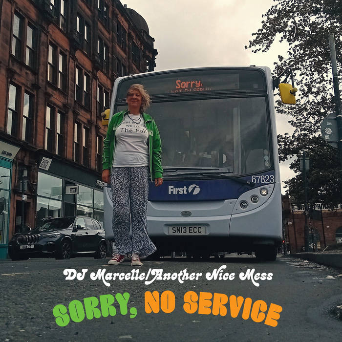 DJ Marcelle/Another Nice Mess "Sorry, No Service" LP